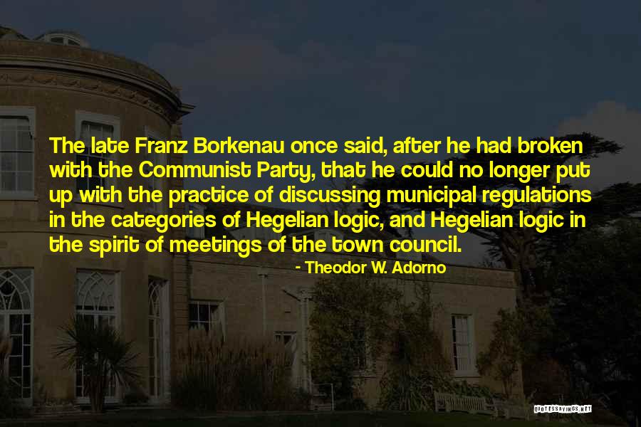 Hegelian Quotes By Theodor W. Adorno Hegelian Quotes By Theodor W. Adorno