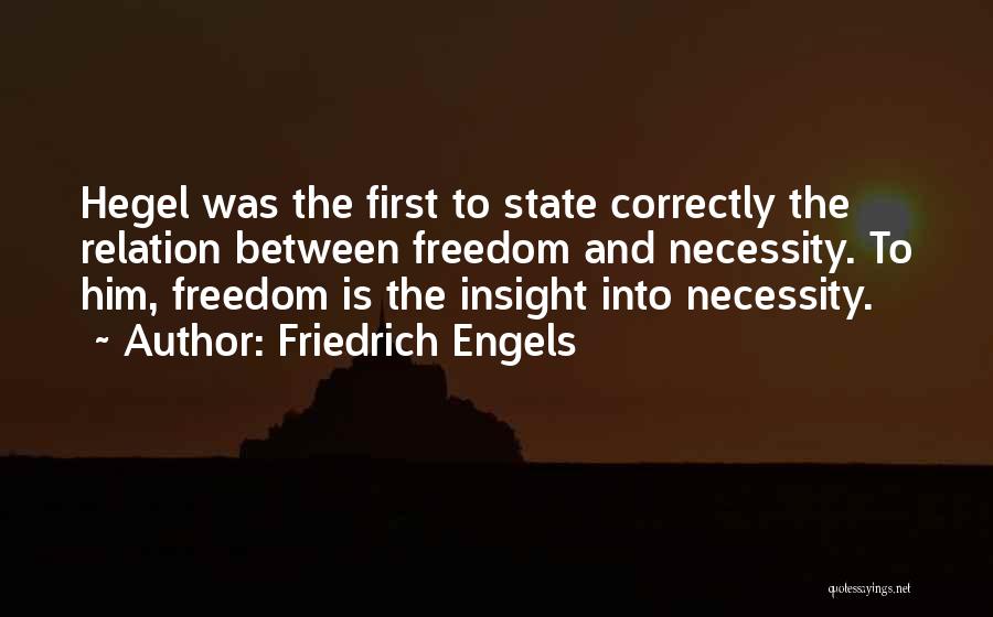 Hegel's Quotes By Friedrich Engels