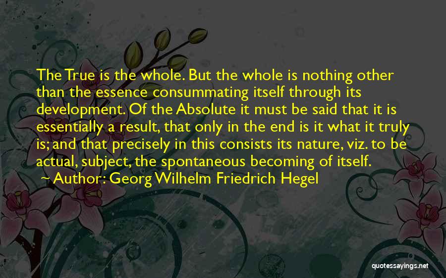 Hegel's Quotes By Georg Wilhelm Friedrich Hegel