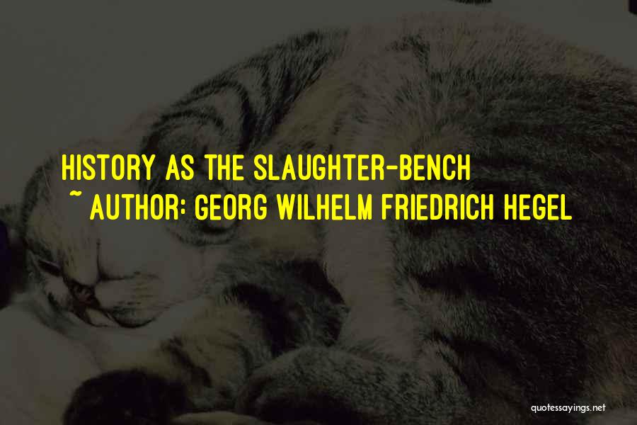 Hegel's Quotes By Georg Wilhelm Friedrich Hegel