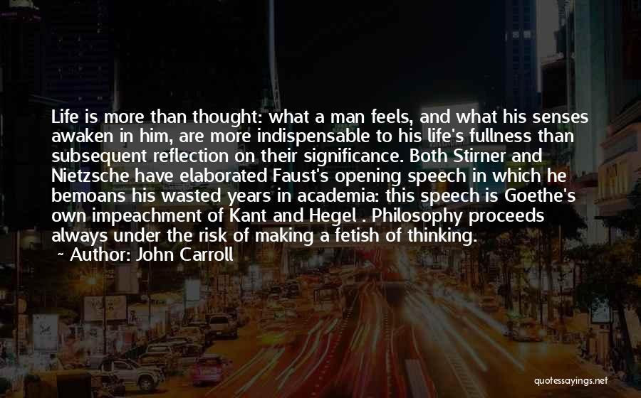 Hegel's Quotes By John Carroll