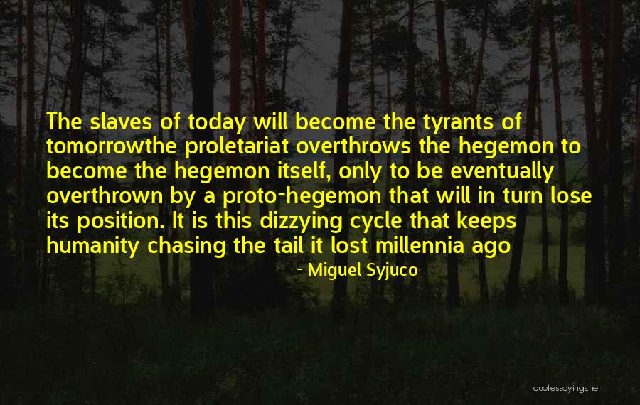 Hegemon A Quotes By Miguel Syjuco Hegemon A Quotes By Miguel Syjuco