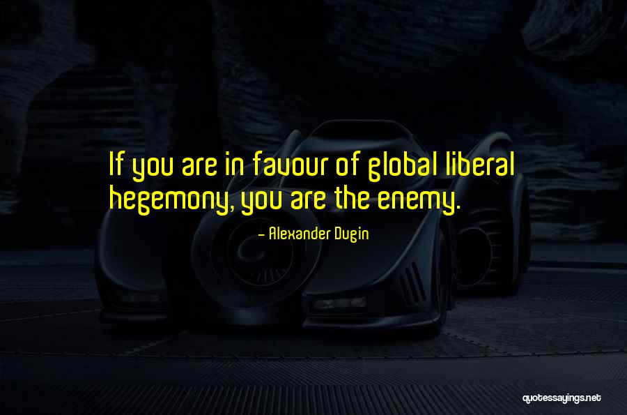 Hegemony Quotes By Alexander Dugin