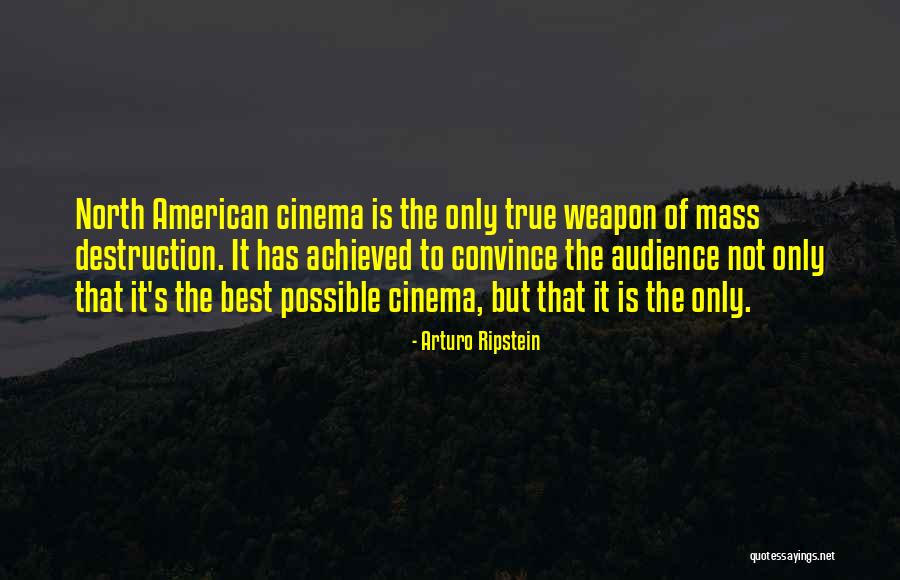 Hegemony Quotes By Arturo Ripstein Hegemony Quotes By Arturo Ripstein
