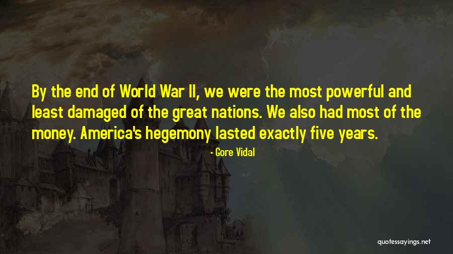 Hegemony Quotes By Gore Vidal Hegemony Quotes By Gore Vidal