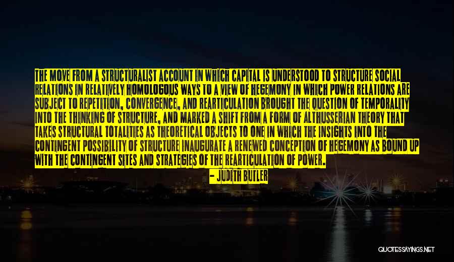 Hegemony Quotes By Judith Butler Hegemony Quotes By Judith Butler