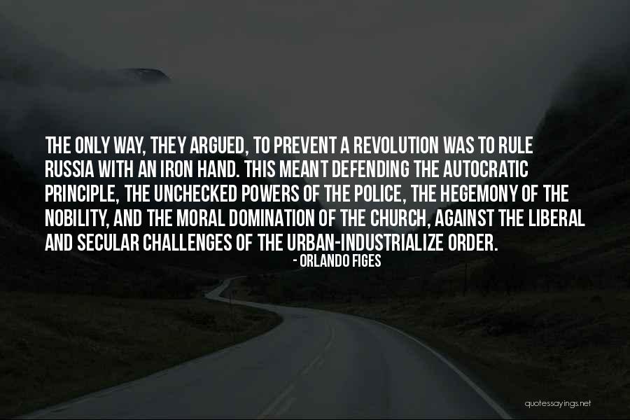 Hegemony Quotes By Orlando Figes Hegemony Quotes By Orlando Figes