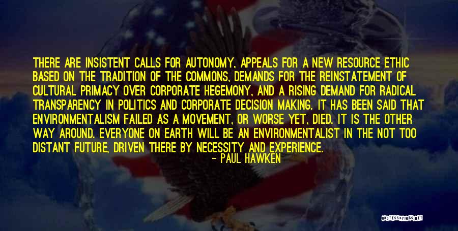 Hegemony Quotes By Paul Hawken Hegemony Quotes By Paul Hawken