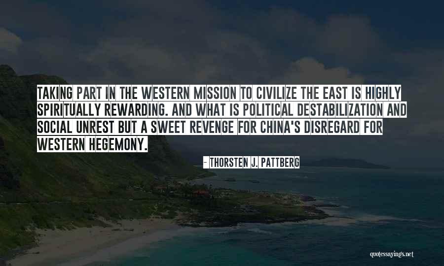 Hegemony Quotes By Thorsten J. Pattberg Hegemony Quotes By Thorsten J. Pattberg