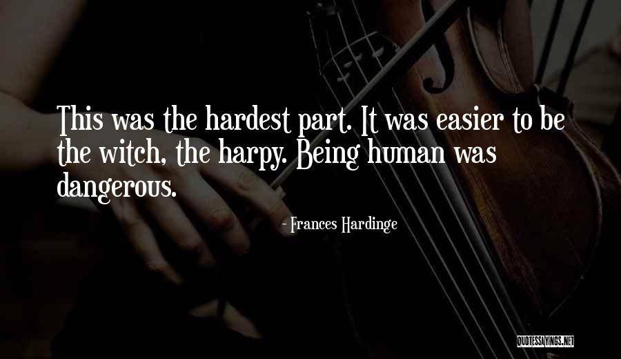 Hegenbart Farms Quotes By Frances Hardinge Hegenbart Farms Quotes By Frances Hardinge
