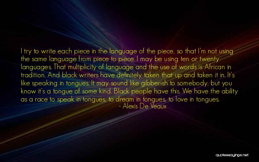 Hegewald Peschke Quotes By Alexis De Veaux Hegewald Peschke Quotes By Alexis De Veaux