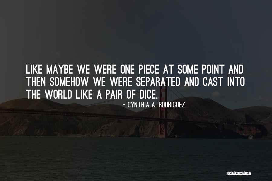 Hegewald Peschke Quotes By Cynthia A. Rodriguez Hegewald Peschke Quotes By Cynthia A. Rodriguez