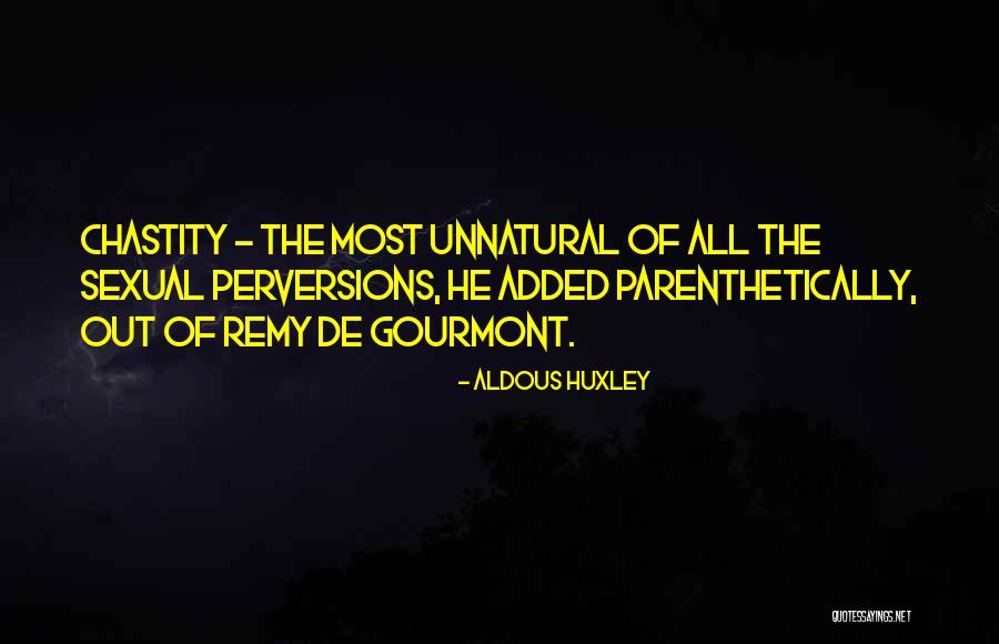 Hegewisch Baptist Quotes By Aldous Huxley Hegewisch Baptist Quotes By Aldous Huxley