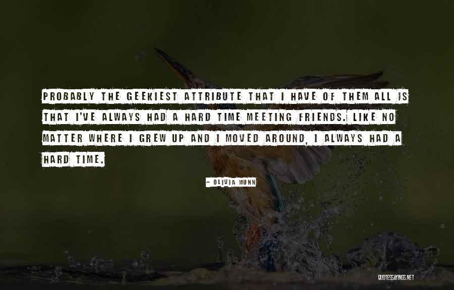 Heggelia Quotes By Olivia Munn Heggelia Quotes By Olivia Munn