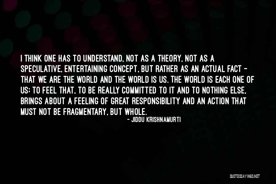 Heggeness Ole Quotes By Jiddu Krishnamurti Heggeness Ole Quotes By Jiddu Krishnamurti