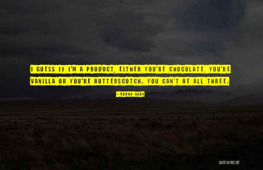 Hegsted Properties Quotes By Bruno Mars Hegsted Properties Quotes By Bruno Mars