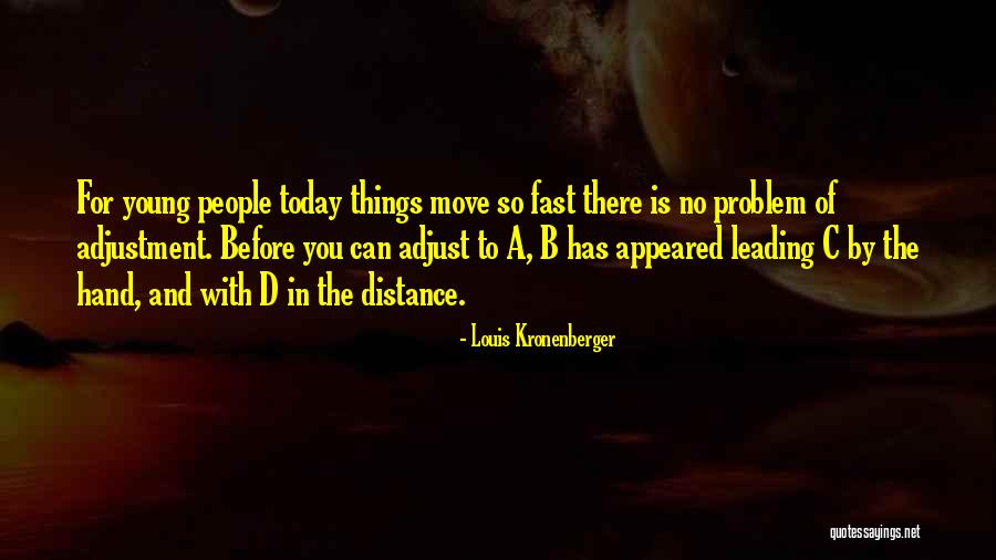 Hehehehehehehehehehehehehehehehe Quotes By Louis Kronenberger