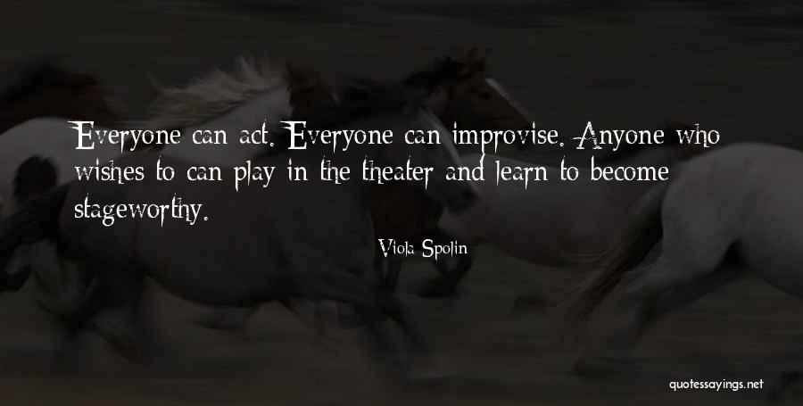 Hehehehehehehehehehehehehehehehe Quotes By Viola Spolin