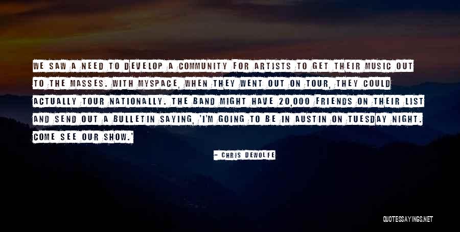 Heidari Law Quotes By Chris DeWolfe Heidari Law Quotes By Chris DeWolfe
