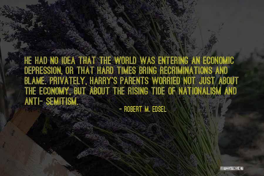 Heidecker And Wood Quotes By Robert M. Edsel Heidecker And Wood Quotes By Robert M. Edsel