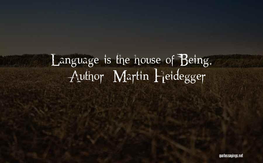 Heidegger Quotes By Martin Heidegger