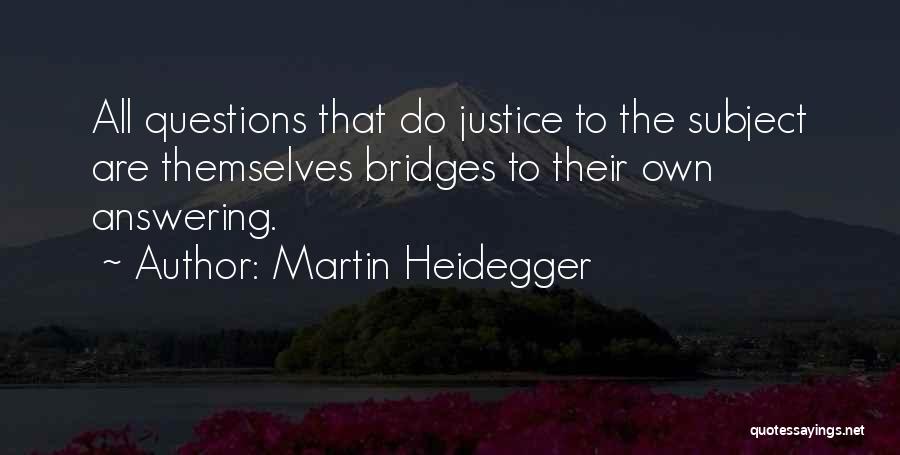 Heidegger Quotes By Martin Heidegger