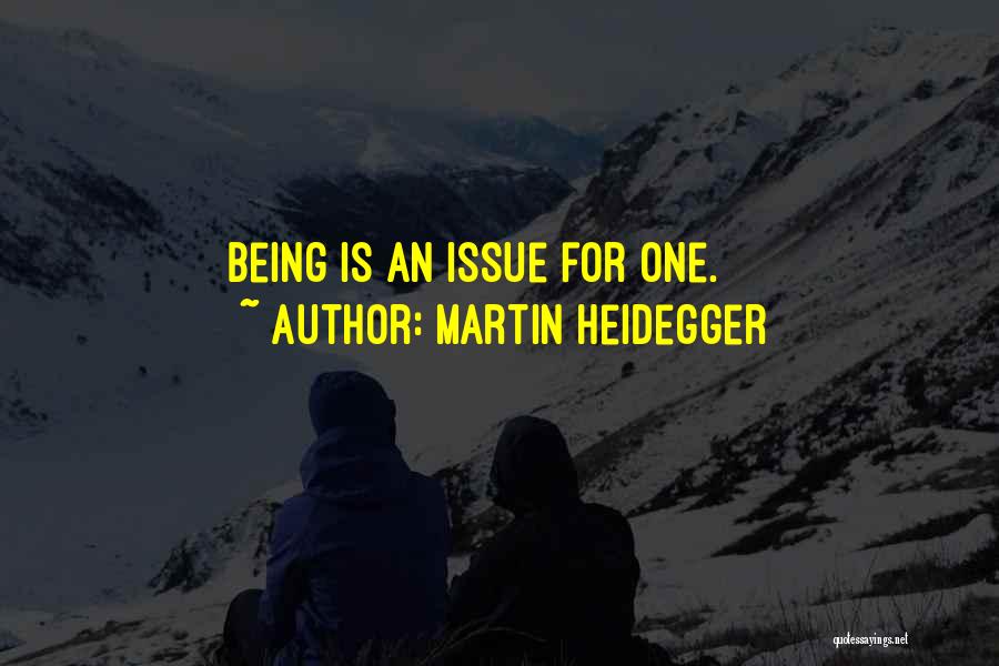 Heidegger Quotes By Martin Heidegger