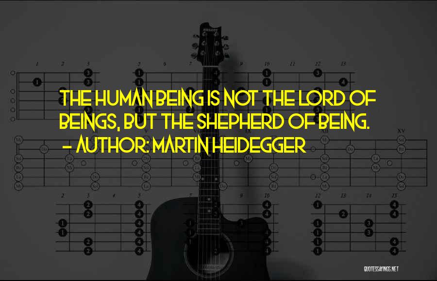 Heidegger Quotes By Martin Heidegger