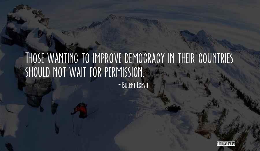 Heidelbaugh Vs Shapiro Quotes By Bulent Ecevit Heidelbaugh Vs Shapiro Quotes By Bulent Ecevit