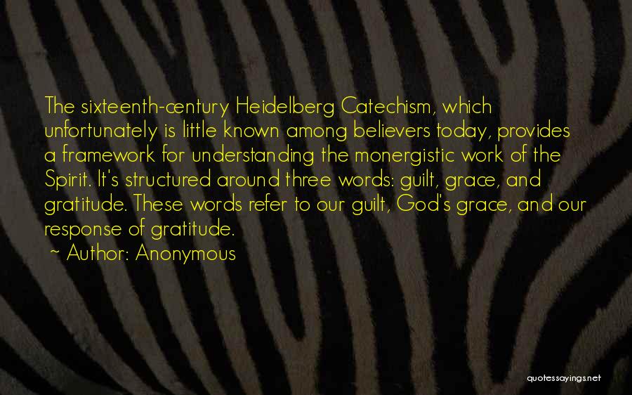 Heidelberg Catechism Quotes By Anonymous