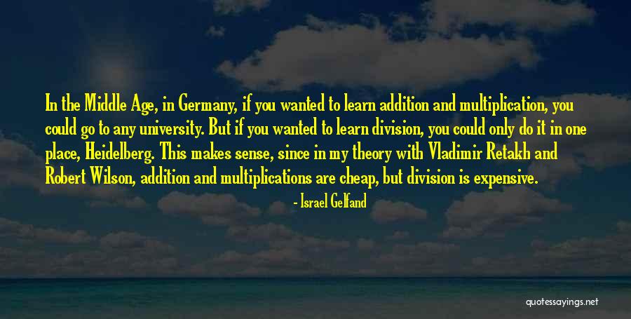 Heidelberg Germany Quotes By Israel Gelfand