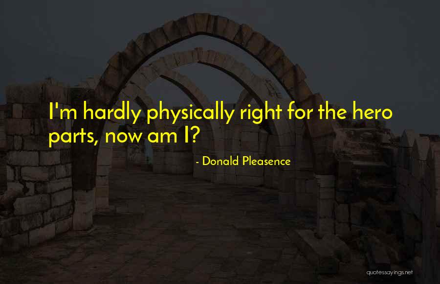 Heidelbergensis Height Quotes By Donald Pleasence Heidelbergensis Height Quotes By Donald Pleasence