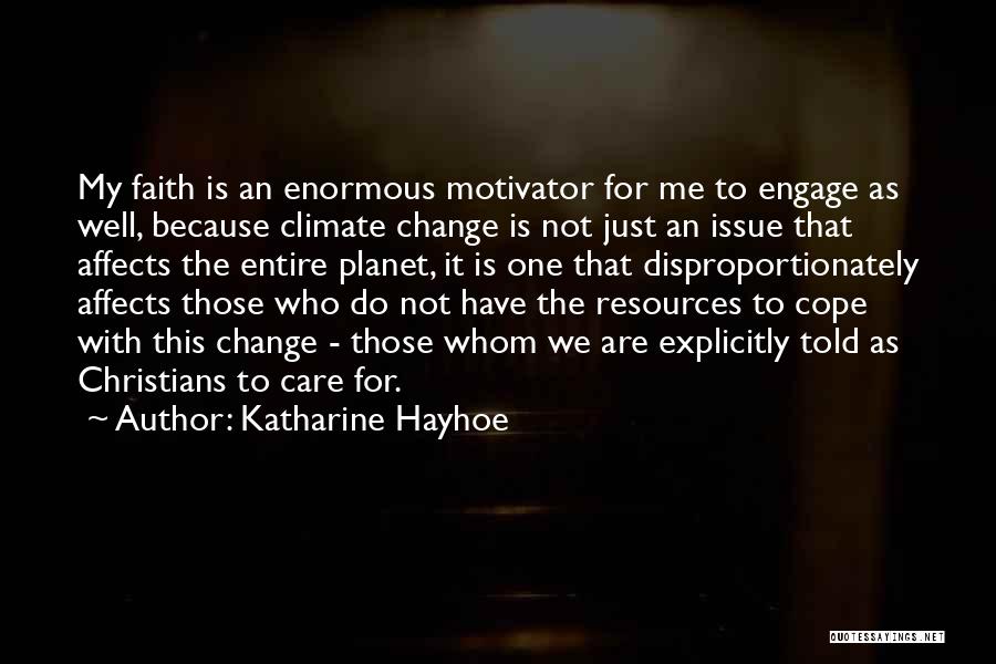 Heidemann Engineering Quotes By Katharine Hayhoe