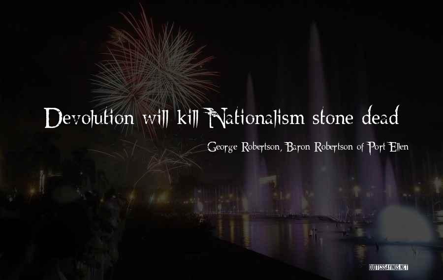 Heidemann Washington Quotes By George Robertson, Baron Robertson Of Port Ellen Heidemann Washington Quotes By George Robertson, Baron Robertson Of Port Ellen
