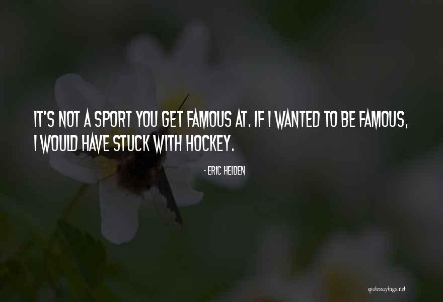 Heiden Quotes By Eric Heiden Heiden Quotes By Eric Heiden