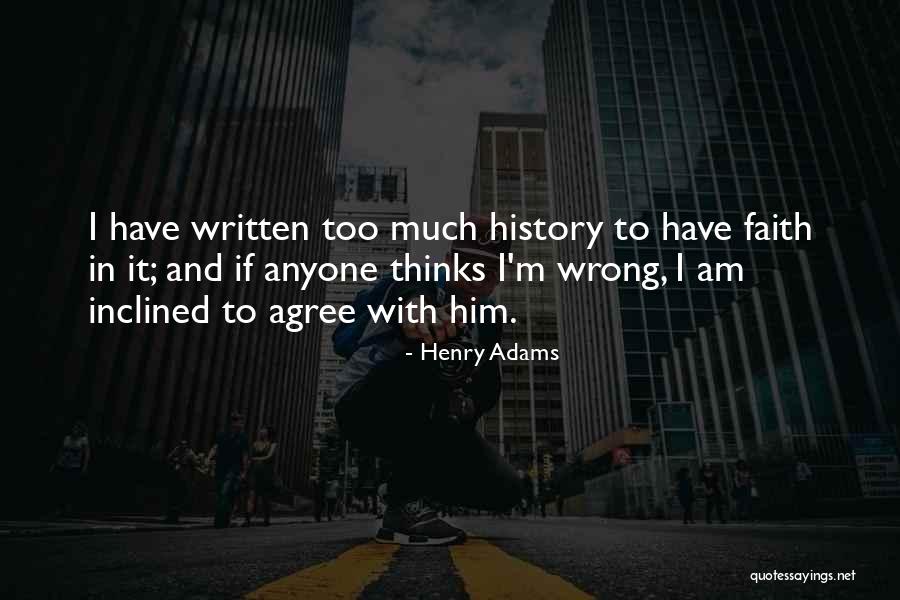 Heidenelke Quotes By Henry Adams Heidenelke Quotes By Henry Adams