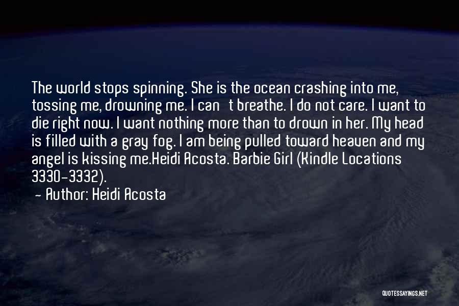 Heidi Acosta Quotes 2150731