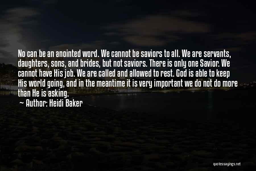 Heidi Baker Quotes 1282865