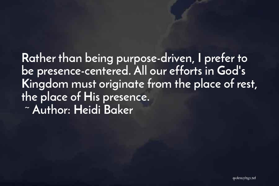 Heidi Baker Quotes 1726017