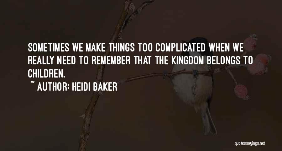 Heidi Baker Quotes 2165831