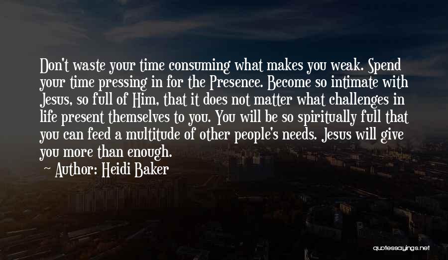 Heidi Baker Quotes 344829