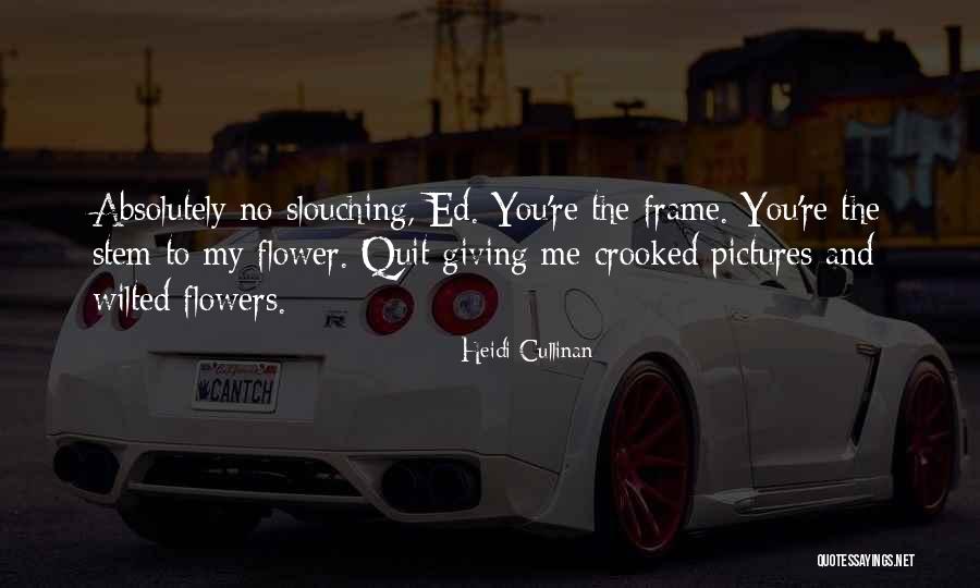 Heidi Cullinan Quotes 2222027 Heidi Cullinan Quotes 2222027