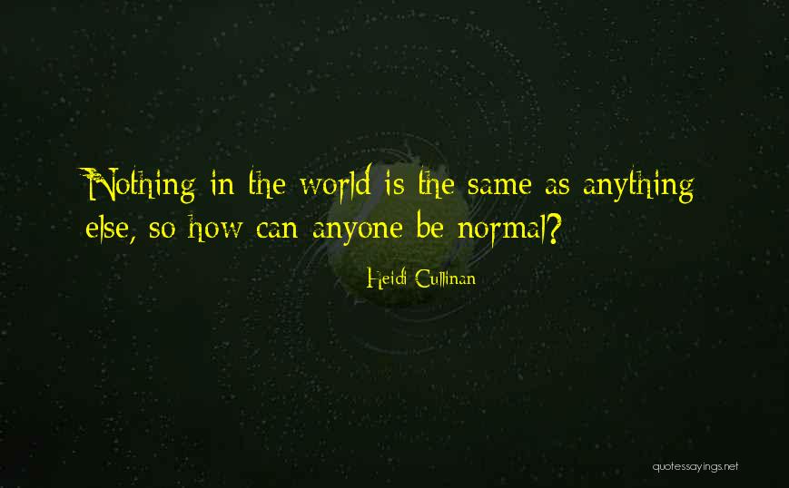 Heidi Cullinan Quotes 482974