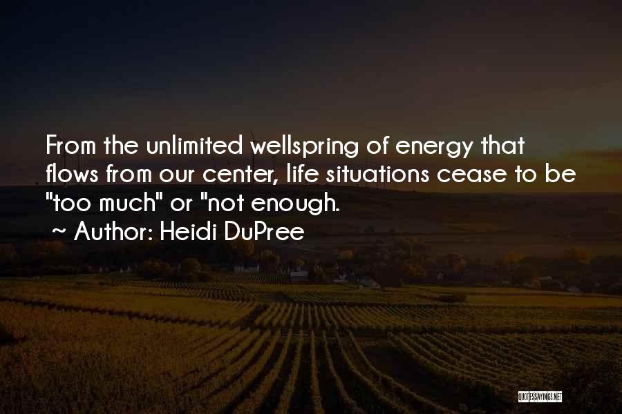 Heidi DuPree Quotes 115958