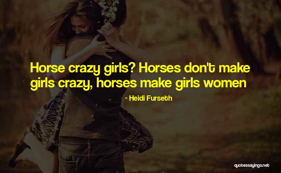 Heidi Furseth Quotes 1721248