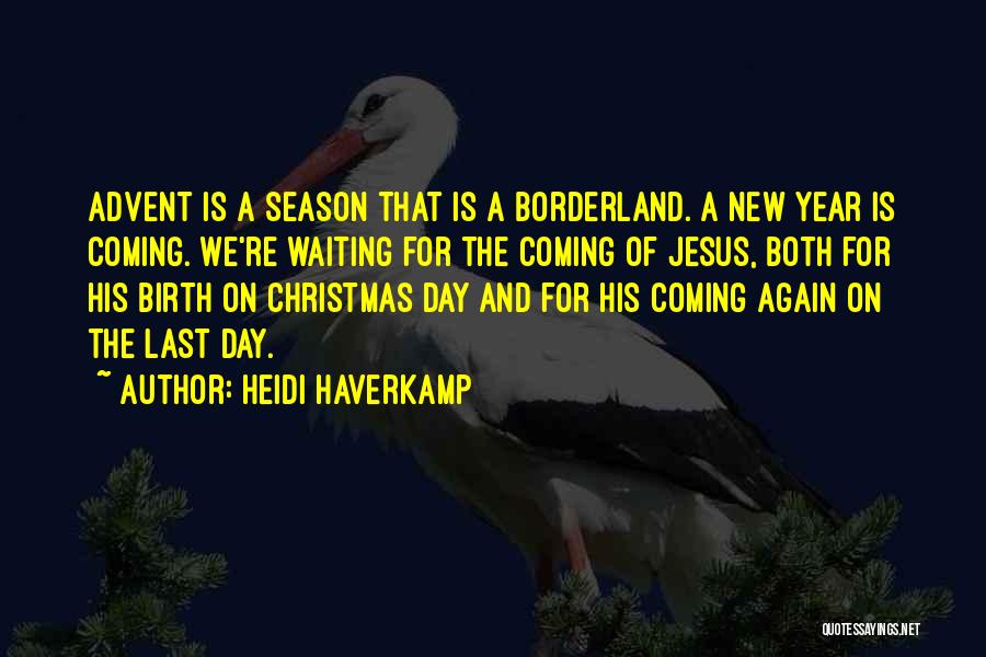 Heidi Haverkamp Quotes 1990637