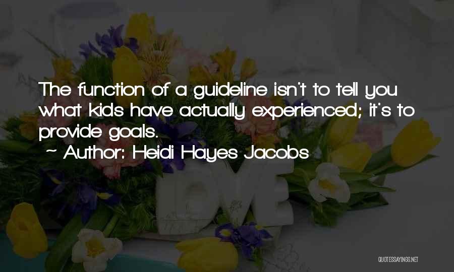 Heidi Hayes Jacobs Quotes 1696413