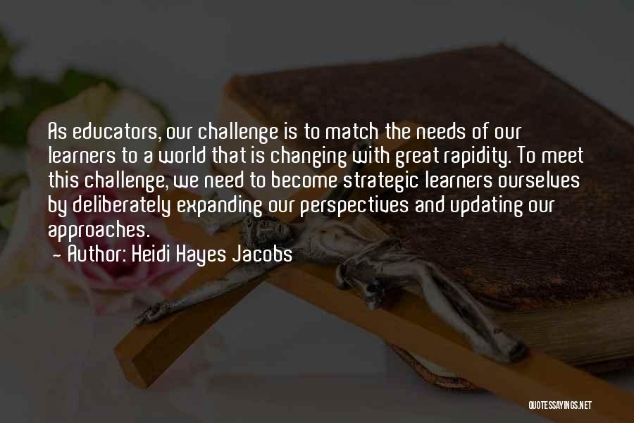 Heidi Hayes Jacobs Quotes 1945297