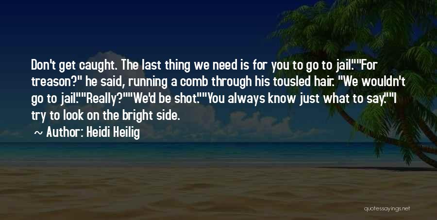 Heidi Heilig Quotes 1454006