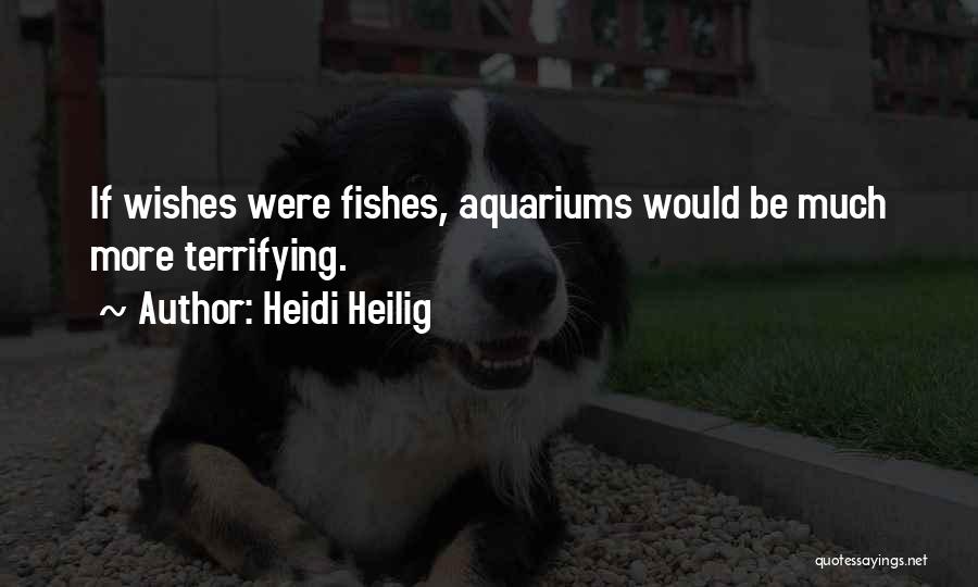 Heidi Heilig Quotes 2136298